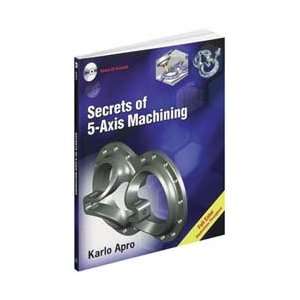   Press 9780831133757 Secret 5axis Machining Mach/Mfg Reference Manual