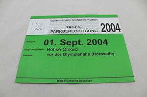 Böhse Onkelz TAGES PARKBERECHTIGUNG vom 01. September 2004 