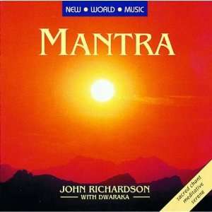  Mantra   John Richardson with Dwaraka (1992 CD) Sacred 