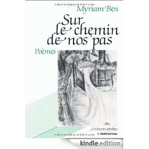 Sur le Chemin de Nos Pas (French Edition) Myriam Ben  