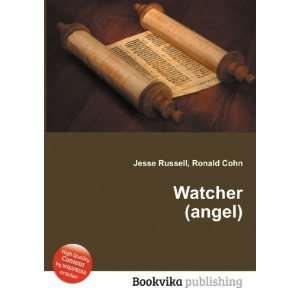 Watcher (angel) Ronald Cohn Jesse Russell  Books