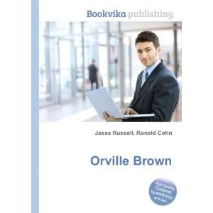  Orville Brown Ronald Cohn Jesse Russell Books