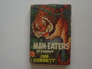 Man Eaters of Kumaon by Jim Corbett   1st Amer. Ed.  