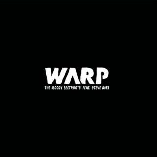 Warp 1.9 The Bloody Beetroots feat. Steve Aoki