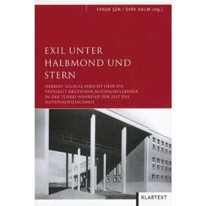 Exil unter Halbmond und Stern Herbert Scurlas Bericht über die 