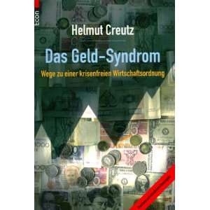 Das Geld Syndrom  Helmut Creutz Bücher
