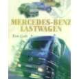 Mercedes Benz Lastwagen von Tim Cole ( Gebundene Ausgabe   1999)