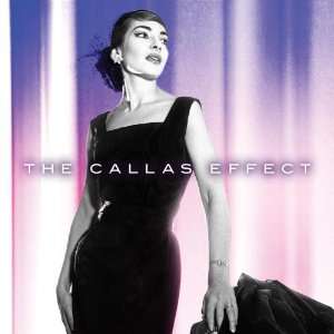 Callas Effect Maria Callas  Musik