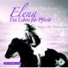 Elena Ein Leben für Pferde Sommer der Entscheidung (1 CD)  