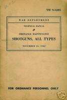 1942 Military Manual Shotguns Trench Gun TM 9 1285  