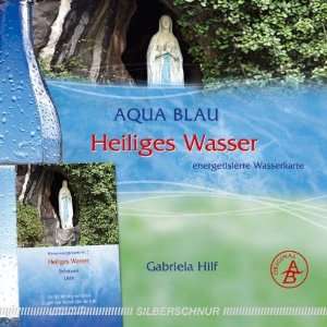    energetisierte Wasserkarte  Gabriela Hilf Bücher