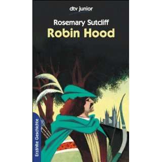 Robin Hood  Rosemary Sutcliff Bücher