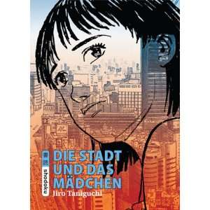 Die Stadt und das Mädchen: Manga: .de: Jiro Taniguchi: Bücher