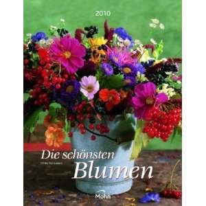 Die schönsten Blumen 2010  Ulrike Schneiders Bücher