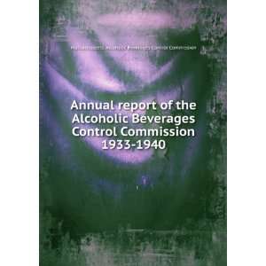  Annual report of the Alcoholic Beverages Control 