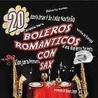 Boleros Romanticos Con Sax by Various Artists 20 Trac