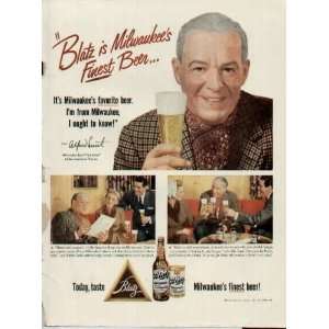 ALFRED LUNT says, Blatz is Milwaukees Finest Beer  1952 Blatz 