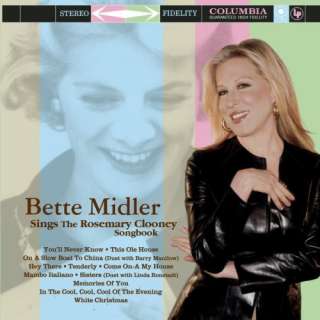    Bette Midler Sings The Rosemary Clooney Songbook Bette Midler