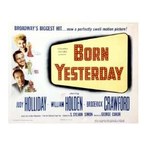 Born Yesterday, Broderick Crawford, Judy Holliday, William Holden 
