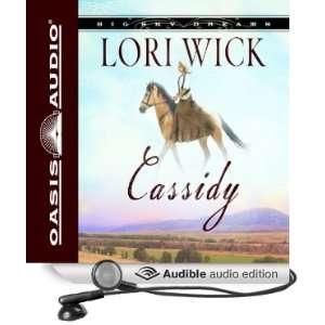  Cassidy (Audible Audio Edition) Lori Wick Books