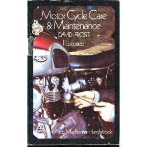  Motor Cycle Care and Maintenance David Frost Books