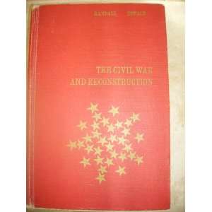   War and Reconstruction J. G. Randall And David Herbert Donald Books