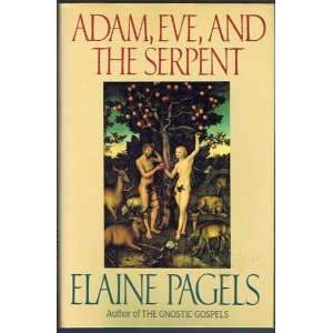  Adam Eve & the Serpent: Elaine Pagels: Books