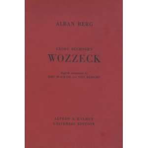  Alban Berg Op. 7 (Georg Buchners Wozzeck Opera in 3 acts 