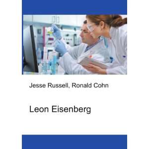 Leon Eisenberg Ronald Cohn Jesse Russell  Books