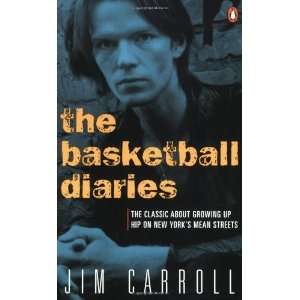  The Basketball Diaries [Paperback] Jim Carroll Books