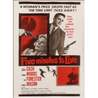 Five Minutes to Live (aka Door to Door Maniac) ~ Johnny Cash, Donald 