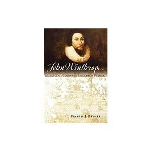 John Winthrop  Americas Forgotten Founding Father [Paperback]