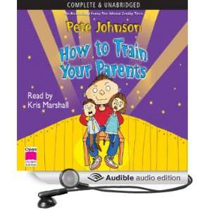   Parents (Audible Audio Edition) Pete Johnson, Kris Marshall Books