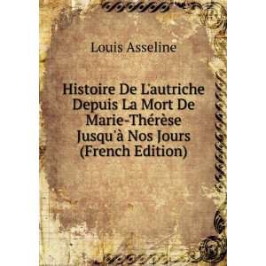   La Mort De Marie ThÃ©rÃ¨se JusquÃ  Nos Jours (French Edition