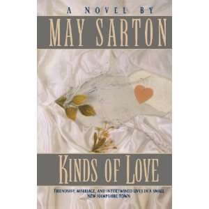  Kinds of Love [Paperback]: May Sarton: Books