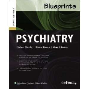 By Michael J. Murphy, Ronald L. Cowan: Blueprints Psychiatry 