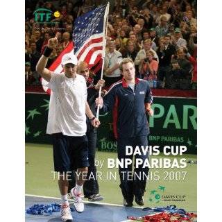 Davis Cup 2007 The Year in Tennis (Davis Cup The Year in Tennis) by 