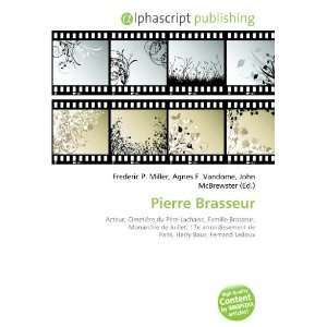  Pierre Brasseur (French Edition) (9786132849991) Books