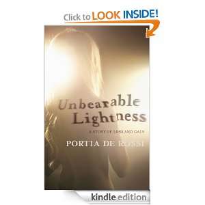 Unbearable Lightness Portia de Rossi  Kindle Store