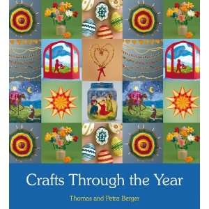  Crafts Through the Year [Paperback] Thomas Berger Books