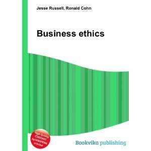  Business ethics Ronald Cohn Jesse Russell Books