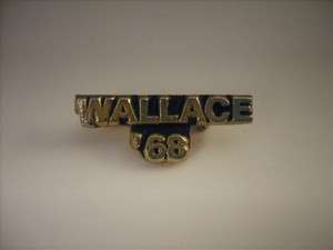   1968 George Wallace for President 68 Campaign Lapel Pin  