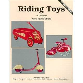 Riding Toys, (No Pedal Cars) Pre 1900   Early 1900s: Wagons 