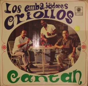 LP LATIN Cantan LOS EMBAJADORES CRIOLLOS 1977 ONIX RECORDS 60134 