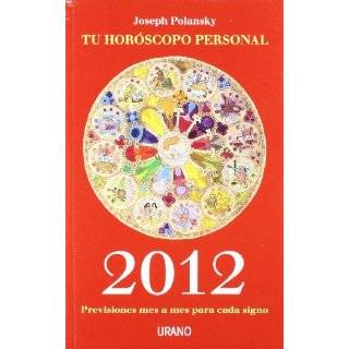 Ano 2012 Tu horoscopo personal / Your 2012 Personal Horoscope 