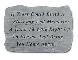 Memorial Garden Rocks   If Tears Could Build A Stairway  