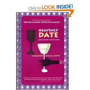 Heavenly Date And Other Flirtations Alexander Mccall Smith  